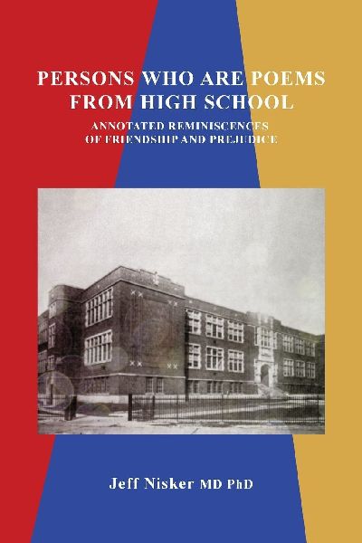 Persons Who Are Poems from High School: Annotated Reminiscences of Friendship and Prejudice