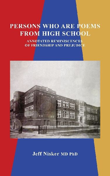 Persons Who Are Poems from High School: Annotated Reminiscences of Friendship and Prejudice