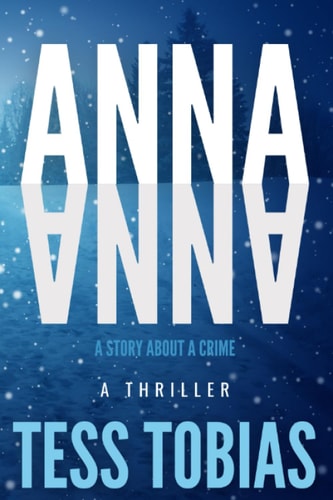 Anna A Story about a Crime