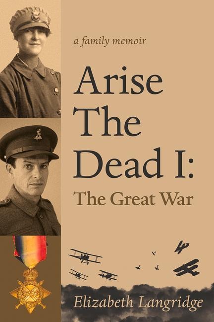 Arise the Dead I: The Great War Volume 14