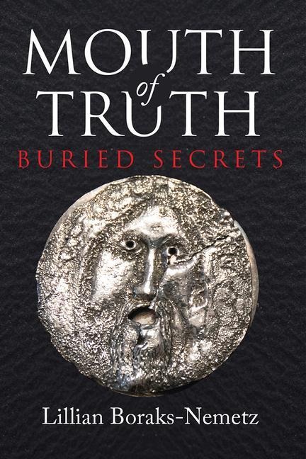Mouth of Truth: Buried Secrets Volume 157
