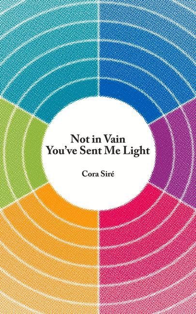 Not in Vain Youve Sent Me Light: Volume 287
