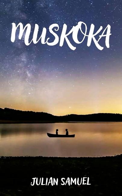 Muskoka: Volume 218
