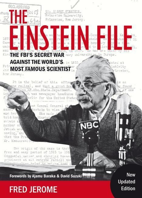 The Einstein File: The Fbis Secret War Against the Worlds Most Famous Scientist