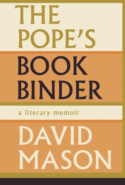 The Popes Bookbinder: A Memoir