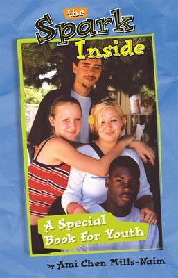 The Spark Inside: A Special Book for Youth