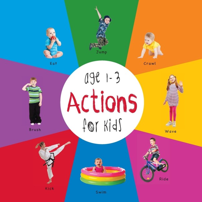 Actions for Kids age 1-3 (Engage Early Readers: Childrens Learning Books)