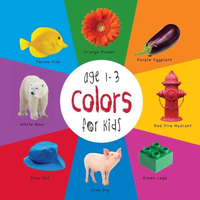 Colors for Kids age 1-3 (Engage Early Readers: Childrens Learning Books)