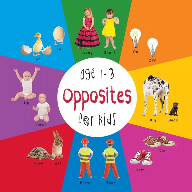 Opposites for Kids age 1-3 (Engage Early Readers: Childrens Learning Books)