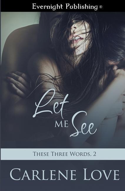 Let Me See