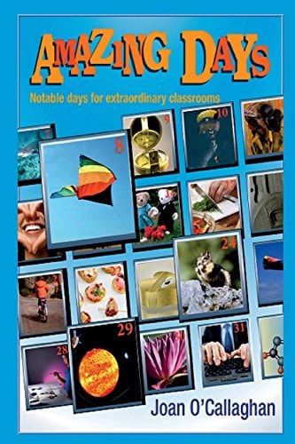 Amazing Days Notable Days for Extraordinary Classrooms