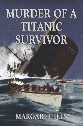 Murder of a Titanic Survivor