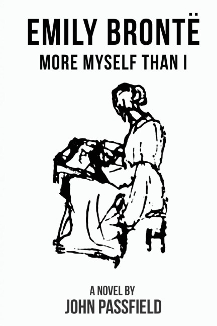 Emily Brontë: More Myself Than I