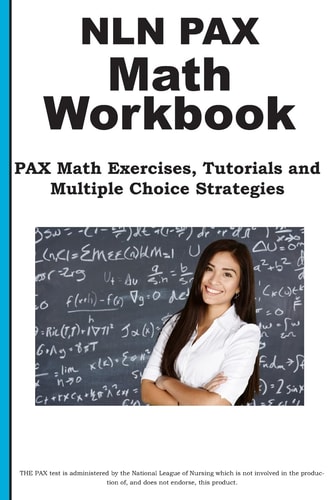Nln Pax Math Workbook Pax Math Exercises, Tutorials and Multiple Choice Strategies