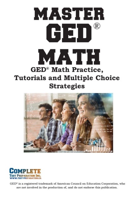 Master GED Math: Math Practice, Tutorials and  Multiple Choice Strategies