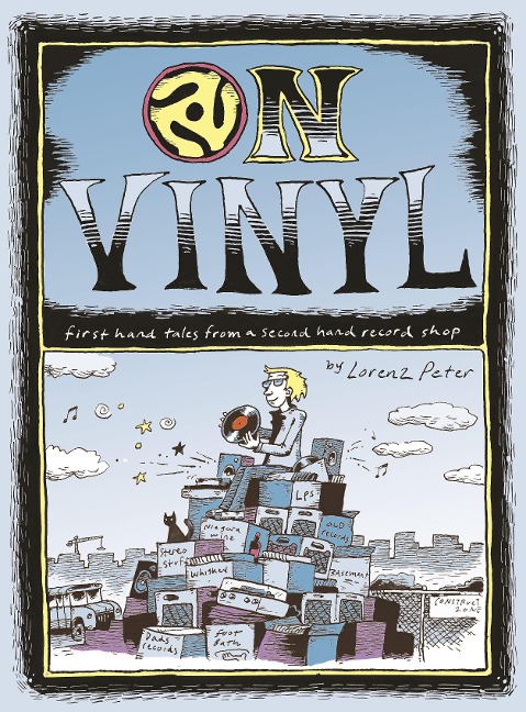 On Vinyl: First Hand Tales from a Second Hand Record Shop: First Hand Tales from a Second Hand Record Shop