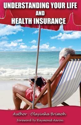 Understanding Your Life and Health Insurance
