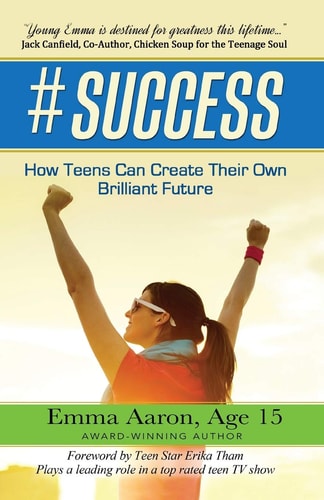 #Success How Teens Can Create Their Own Brilliant Future