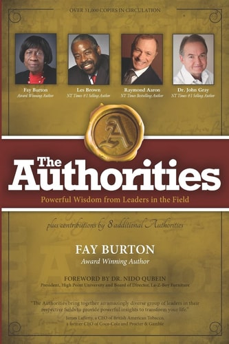 The Authorities - Fay Burton Powerful Wisdom from Leaders in Their Fields