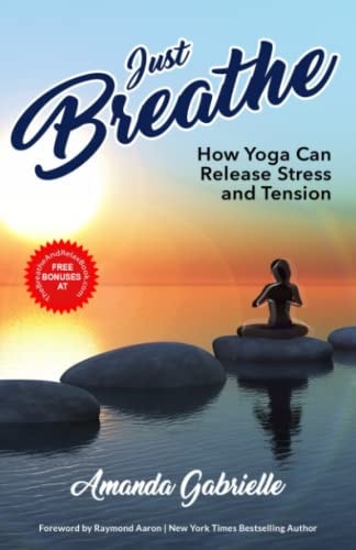 Just Breathe How Yoga Can Release Stress and Tension