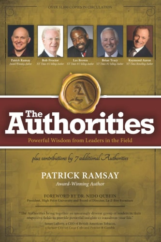 The Authorities - Patrick Ramsay Powerful Wisdom from Leaders in the Field