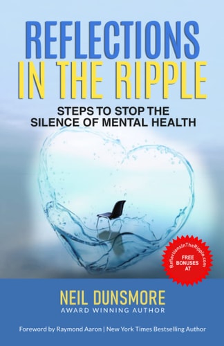 Reflections in the Ripple Steps to Stop the Silence of Mental Health
