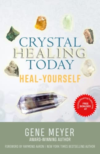 Crystal Healing Today Heal Yourself