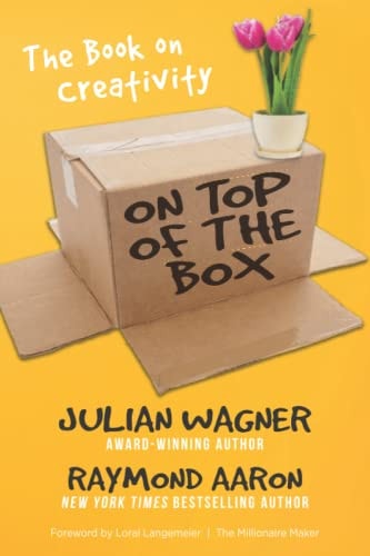On Top of the Box The Book on Creativity