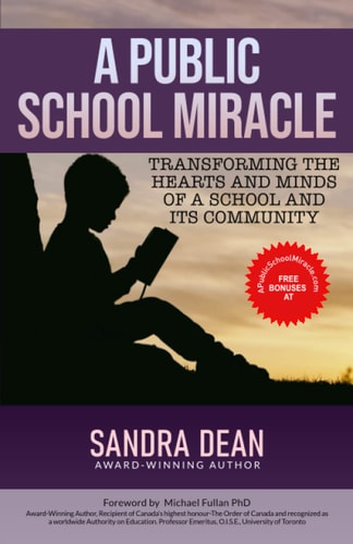 A Public School Miracle Transforming the Hearts and Minds of a School and Its Community
