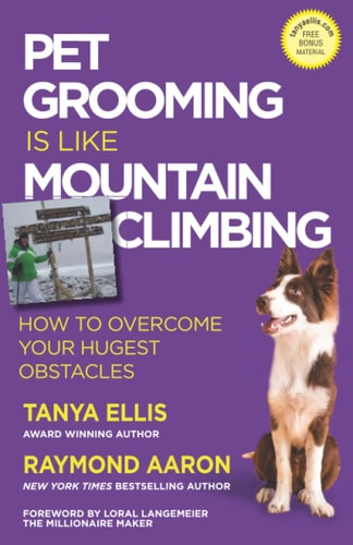 Pet Grooming Is Like Mountain Climbing How to Overcome Your Hugest Obstacles