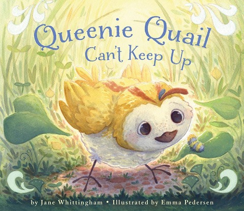 Queenie Quail Cant Keep Up