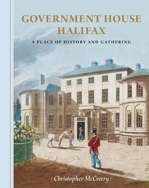 Government House Halifax: A Place of History and Gathering