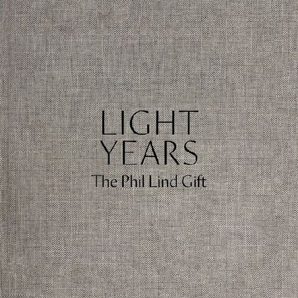 Light Years: The Phil Lind Gift