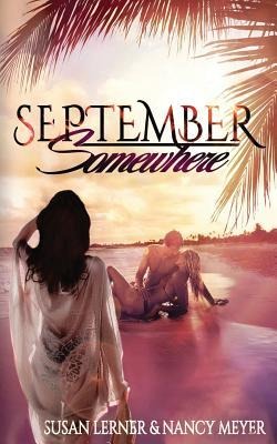 September, Somewhere
