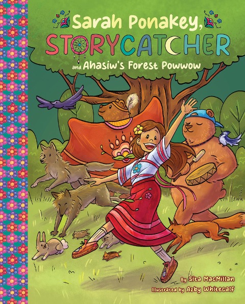 Sarah Ponakey, Storycatcher and Âhâsiws Forest Powwow