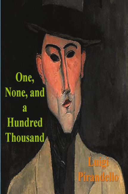 One, None and a Hundred Thousand