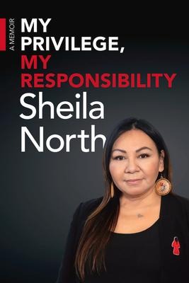My Privilege, My Responsibility: A Memoir