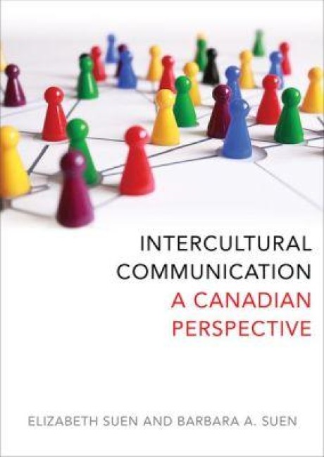Intercultural Communication: A Canadian Perspective