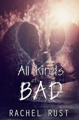 All Kinds of Bad