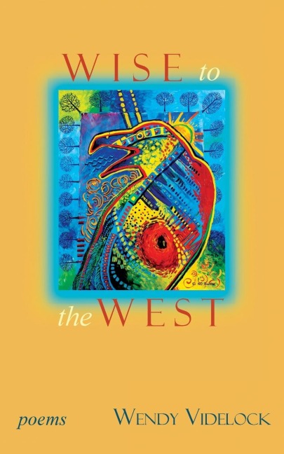 Wise to the West: Poems