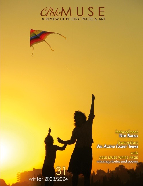 Able Muse, Winter 2023/24 (No. 31 - print edition): a review of poetry, prose & art
