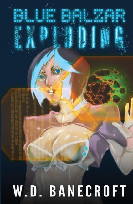 Blue Balzar: Exploding