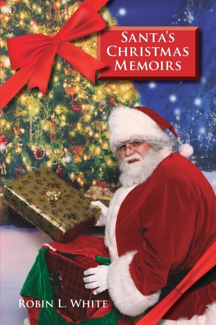 Santas Christmas Memoirs: Volume 1