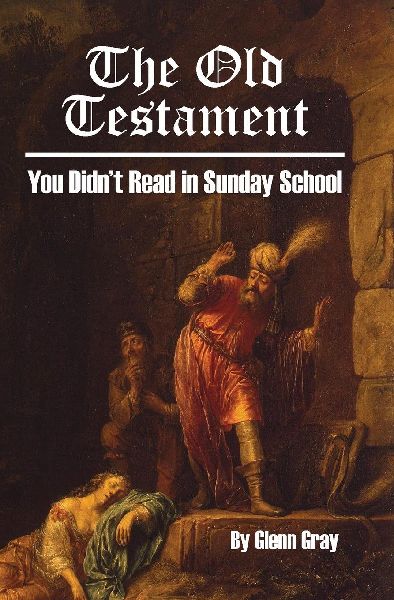 The Old Testament You Didnt Read in Sunday School