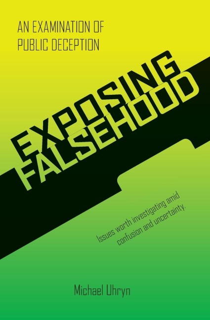 Exposing Falsehood: An Examination of Public Deception