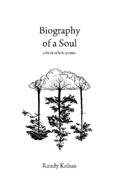 Biography of a Soul: a book of lyric poems