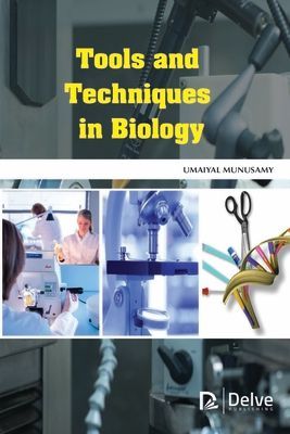 Tools and Techniques in Biology