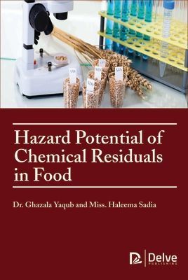 Hazard Potential of Chemical Residuals in Food