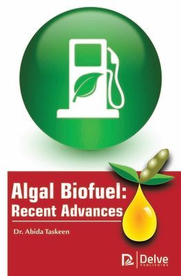 Algal Biofuel: Recent Advances
