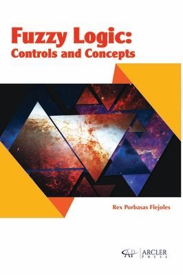 Fuzzy Logic: Controls and Concepts